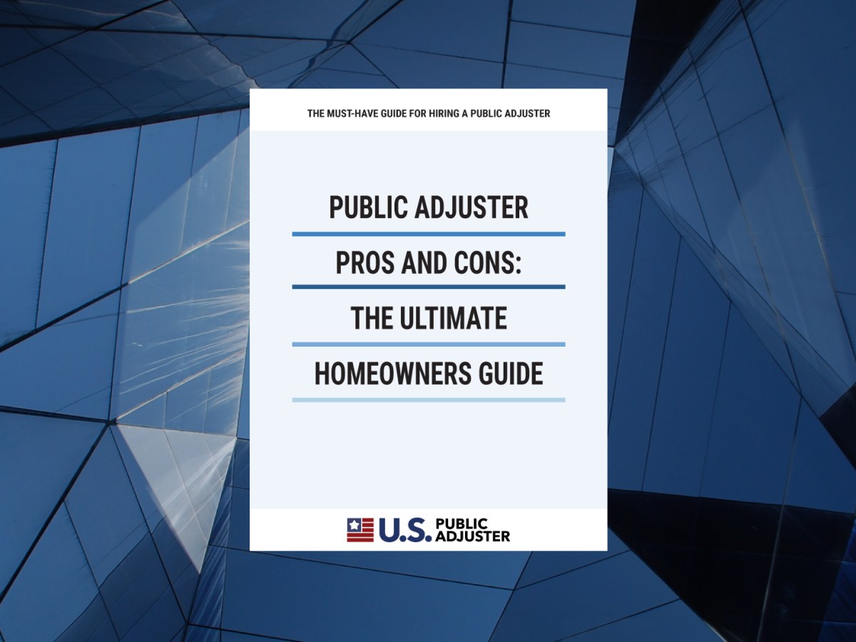 Public Adjuster Pros and Cons [Homeowners Guide]