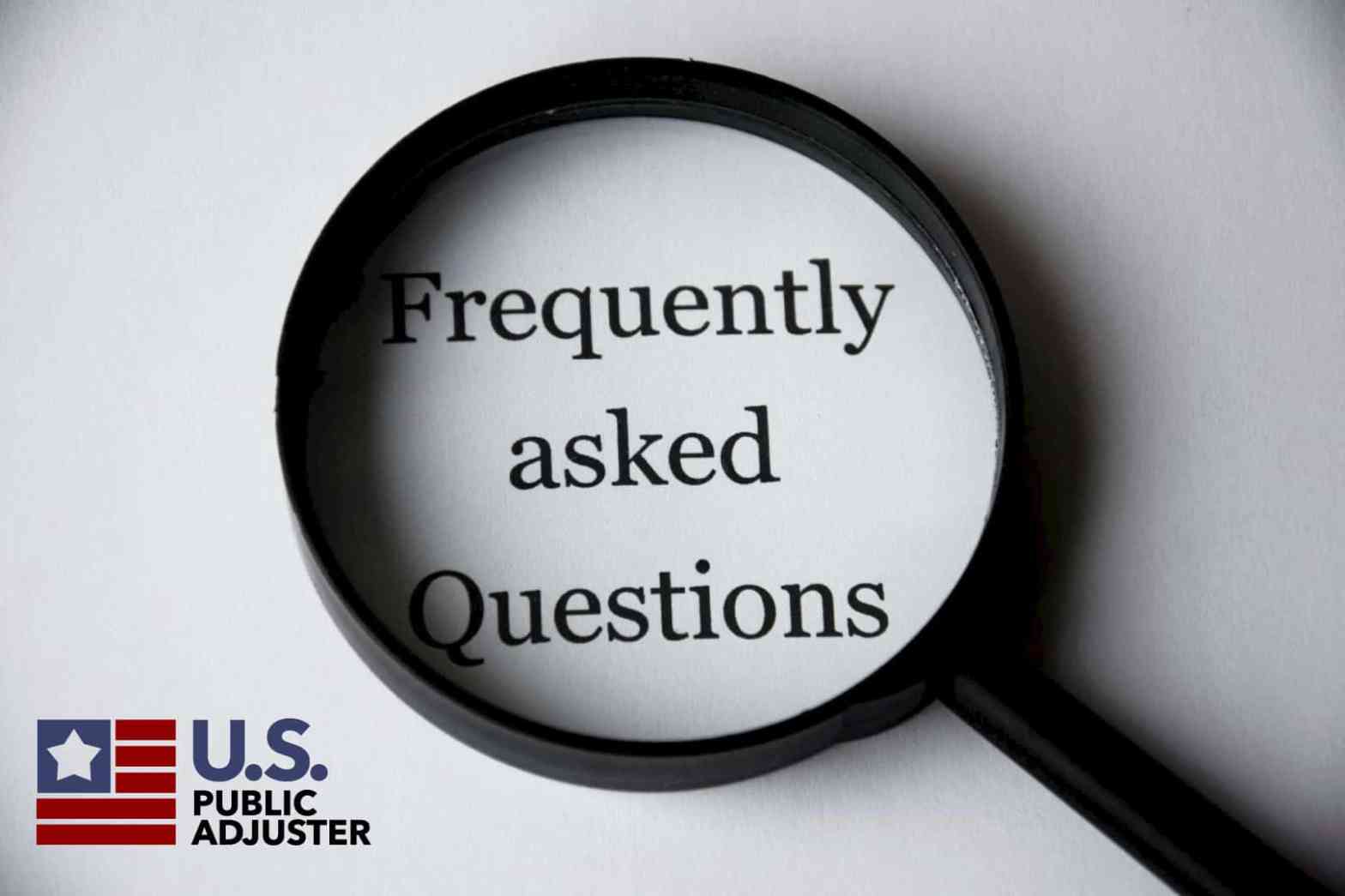Magnifying glass covering Frequently Asked Questions text with U.S. Public Adjuster logo